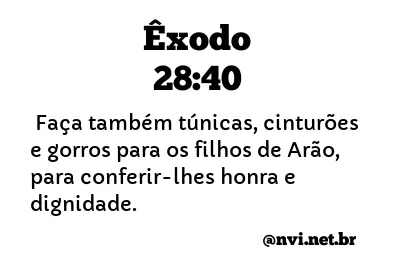 ÊXODO 28:40 NVI NOVA VERSÃO INTERNACIONAL