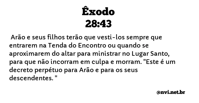 ÊXODO 28:43 NVI NOVA VERSÃO INTERNACIONAL