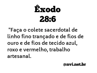 ÊXODO 28:6 NVI NOVA VERSÃO INTERNACIONAL