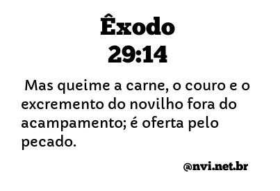 ÊXODO 29:14 NVI NOVA VERSÃO INTERNACIONAL