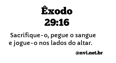 ÊXODO 29:16 NVI NOVA VERSÃO INTERNACIONAL