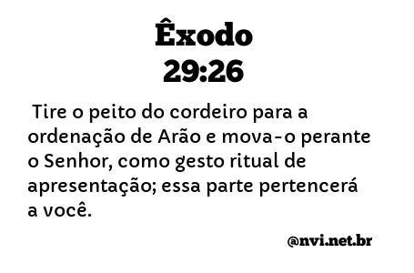 ÊXODO 29:26 NVI NOVA VERSÃO INTERNACIONAL