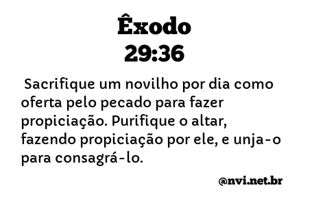 ÊXODO 29:36 NVI NOVA VERSÃO INTERNACIONAL