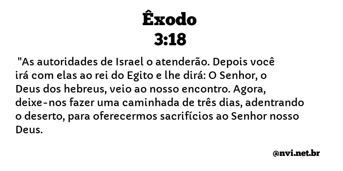 ÊXODO 3:18 NVI NOVA VERSÃO INTERNACIONAL