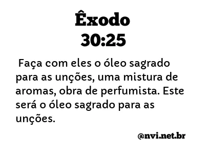 ÊXODO 30:25 NVI NOVA VERSÃO INTERNACIONAL