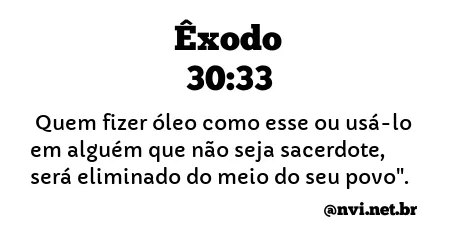 ÊXODO 30:33 NVI NOVA VERSÃO INTERNACIONAL