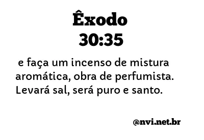 ÊXODO 30:35 NVI NOVA VERSÃO INTERNACIONAL