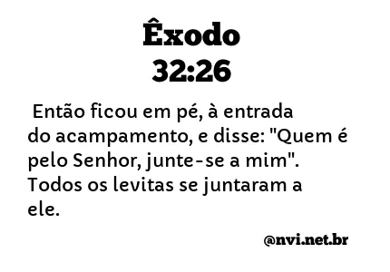 ÊXODO 32:26 NVI NOVA VERSÃO INTERNACIONAL