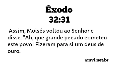 ÊXODO 32:31 NVI NOVA VERSÃO INTERNACIONAL