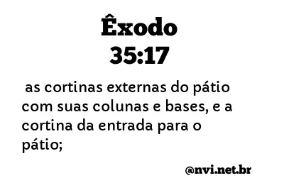 ÊXODO 35:17 NVI NOVA VERSÃO INTERNACIONAL