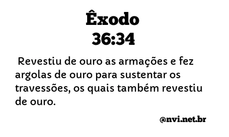 ÊXODO 36:34 NVI NOVA VERSÃO INTERNACIONAL