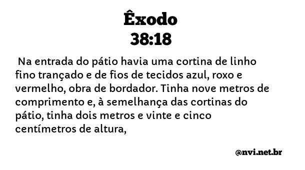 ÊXODO 38:18 NVI NOVA VERSÃO INTERNACIONAL