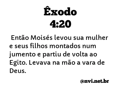 ÊXODO 4:20 NVI NOVA VERSÃO INTERNACIONAL