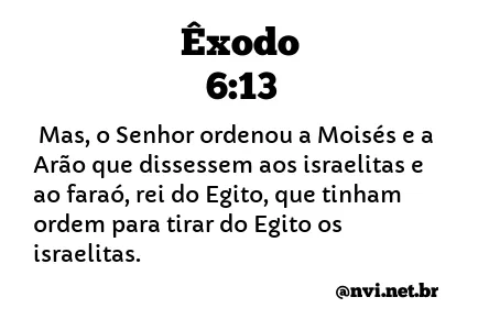 ÊXODO 6:13 NVI NOVA VERSÃO INTERNACIONAL