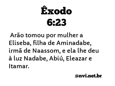 ÊXODO 6:23 NVI NOVA VERSÃO INTERNACIONAL