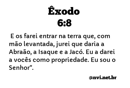 ÊXODO 6:8 NVI NOVA VERSÃO INTERNACIONAL