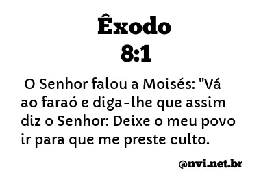 ÊXODO 8:1 NVI NOVA VERSÃO INTERNACIONAL