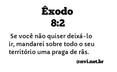 ÊXODO 8:2 NVI NOVA VERSÃO INTERNACIONAL