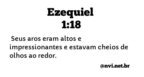 EZEQUIEL 1:18 NVI NOVA VERSÃO INTERNACIONAL