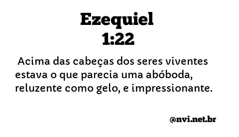 EZEQUIEL 1:22 NVI NOVA VERSÃO INTERNACIONAL