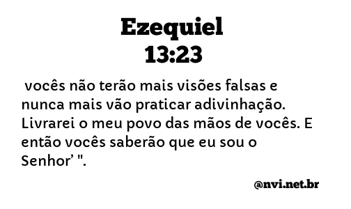 EZEQUIEL 13:23 NVI NOVA VERSÃO INTERNACIONAL