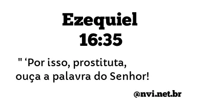 EZEQUIEL 16:35 NVI NOVA VERSÃO INTERNACIONAL