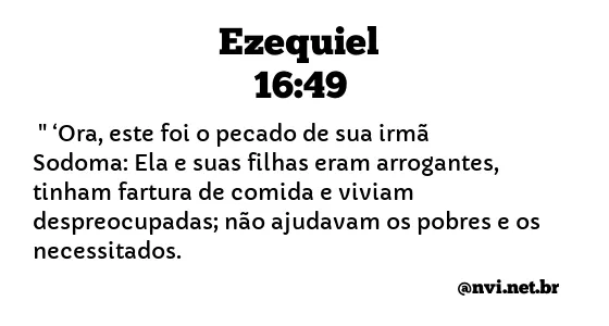 EZEQUIEL 16:49 NVI NOVA VERSÃO INTERNACIONAL