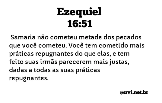 EZEQUIEL 16:51 NVI NOVA VERSÃO INTERNACIONAL