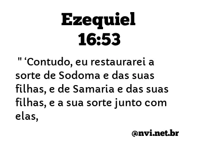 EZEQUIEL 16:53 NVI NOVA VERSÃO INTERNACIONAL