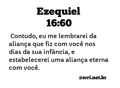 EZEQUIEL 16:60 NVI NOVA VERSÃO INTERNACIONAL