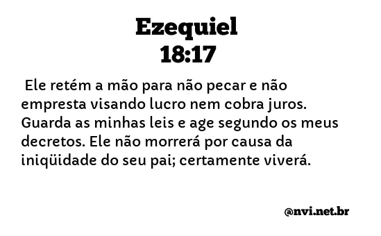 EZEQUIEL 18:17 NVI NOVA VERSÃO INTERNACIONAL