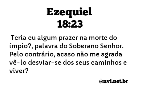 EZEQUIEL 18:23 NVI NOVA VERSÃO INTERNACIONAL