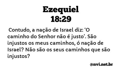 EZEQUIEL 18:29 NVI NOVA VERSÃO INTERNACIONAL