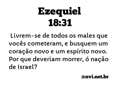 EZEQUIEL 18:31 NVI NOVA VERSÃO INTERNACIONAL