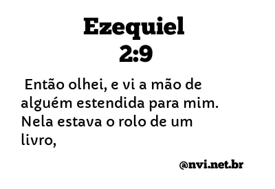 EZEQUIEL 2:9 NVI NOVA VERSÃO INTERNACIONAL