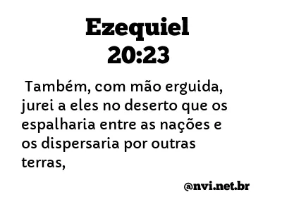 EZEQUIEL 20:23 NVI NOVA VERSÃO INTERNACIONAL