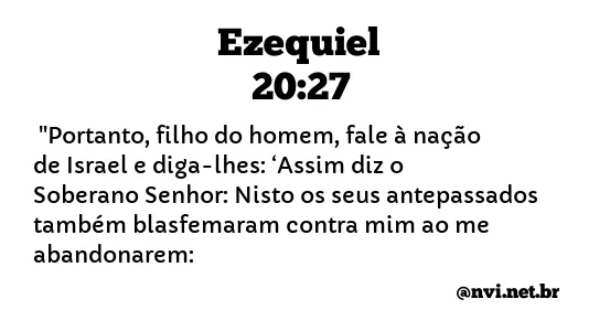 EZEQUIEL 20:27 NVI NOVA VERSÃO INTERNACIONAL