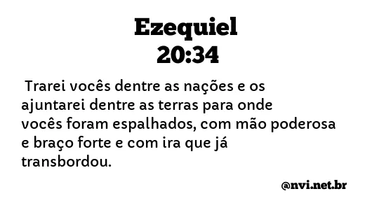 EZEQUIEL 20:34 NVI NOVA VERSÃO INTERNACIONAL