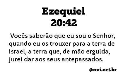 EZEQUIEL 20:42 NVI NOVA VERSÃO INTERNACIONAL