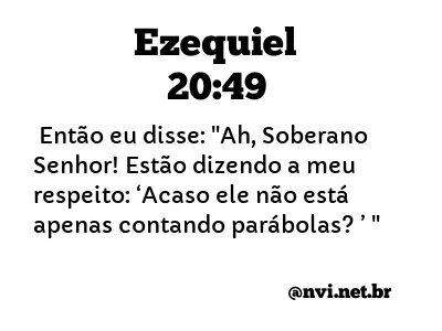 EZEQUIEL 20:49 NVI NOVA VERSÃO INTERNACIONAL