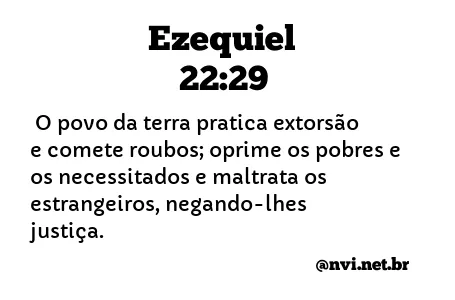 EZEQUIEL 22:29 NVI NOVA VERSÃO INTERNACIONAL