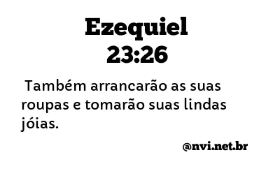 EZEQUIEL 23:26 NVI NOVA VERSÃO INTERNACIONAL