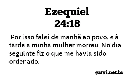 EZEQUIEL 24:18 NVI NOVA VERSÃO INTERNACIONAL