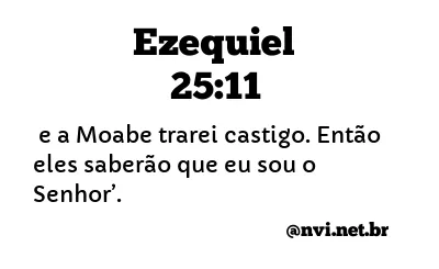 EZEQUIEL 25:11 NVI NOVA VERSÃO INTERNACIONAL