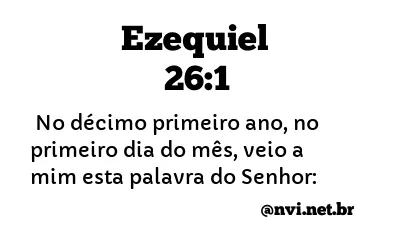 EZEQUIEL 26:1 NVI NOVA VERSÃO INTERNACIONAL