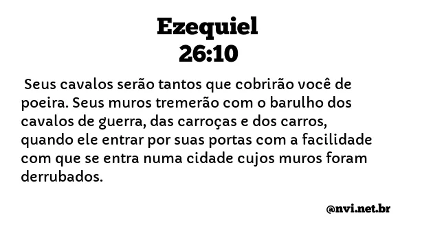 EZEQUIEL 26:10 NVI NOVA VERSÃO INTERNACIONAL