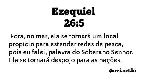 EZEQUIEL 26:5 NVI NOVA VERSÃO INTERNACIONAL