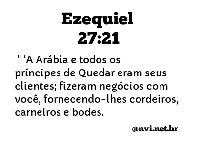 EZEQUIEL 27:21 NVI NOVA VERSÃO INTERNACIONAL