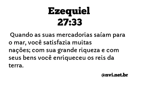 EZEQUIEL 27:33 NVI NOVA VERSÃO INTERNACIONAL