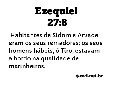 EZEQUIEL 27:8 NVI NOVA VERSÃO INTERNACIONAL